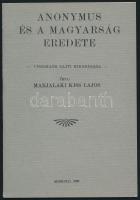 Marjalaki Kiss Lajos: Anonymus és a magyarság eredete. Visszhang Zajti hiradására. Miskolc, 1929, k.n. Kiadói papír borításban, 36p.