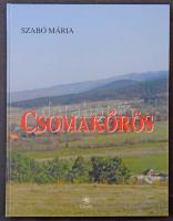 Szabó Mária: Csomakőrös monográfiája. Charta 2010. 143 oldal / Monograph of Chiurus. 2010. 143 p.