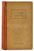 Márai Sándor:Medvetánc. Első kiadás! Bp.,1946, Révai Kiadói, laza félvászon-kötésben