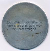 1934. "II. Országos Bélyegkiállítás LEHE" jelzetlen Ag emlékérem, hátoldalán "DOSKA F...