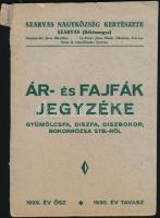 1930 Szarvas nagyközség kertészete ár- és fajfák jegyzéke. Gyümölcsfa, díszfa, díszbokor... 47p