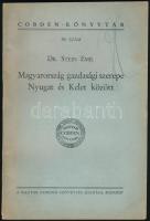 Stern Emil: Magyarország gazdasági szerepe Nyugat és Kelet között. Bp., 1929. Magyar Cobden Szövetség. 61p. Kiadói papírborítékban