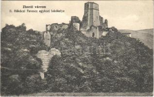 Zboró, Zborov; II. Rákóczi Ferenc egykori lakóhelye, várrom. Rosenfeld Salamon kiadása / castle ruins (EK)