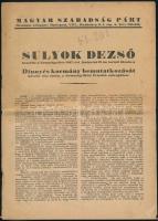 1947 Magyar Szabadság Párt által kiadott 2 db újság: Sulyok Dezső beszédei