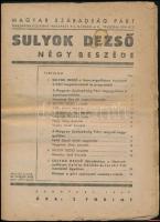 1947 Magyar Szabadság Párt által kiadott 2 db újság: Sulyok Dezső beszédei