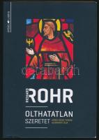 Richard Rohr: Olthatatlan Szeretet. Assisi Szent Ferenc alternatív útja. Bp., 2015, Ursus Libris. Kiadói papírkötés.
