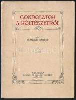 Reményik Sándor: Gondolatok a költészetről. Arad, 1926, Vasárnap Irodalmi És Nyomdai Műintézet. Kiadói papírkötésben, 62p.