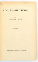 Cholnoky Jenő: A csillagoktól a tengerfenékig. I-IV. köt. I. köt. A csillagok világa. II. köt. Meteo...
