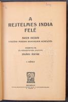 Sven Hedin: A rejtelmes India felé. Sven Hedin utazása Perzsia sivatagjain keresztül I-II. kötet. Fo...