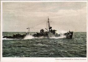 Második világháborús német katonai lap. Német torpedónaszád az Atlanti óceánon. Schlemmer haditudósító felvétele. PK-Aufn. Kriegsber. C. Berger, Carl Werner / WWII German Navy torpedo boat