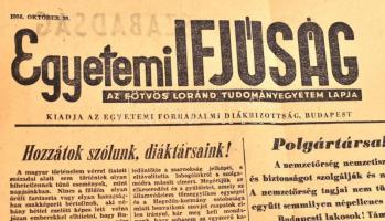 1956 Egyetemi Ifjúság. Az Eötvös Loránd Tudományegyetem Lapja. Kiadja: Egyetemi Forradalmi Diákbizot...