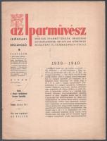 cca 1940 Az Iparművész, Magyar Iparművészek Országos Egyesületének hivatalos közlönye, 15p
