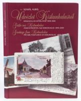 Szakál Aurél: Üdvözlet Kiskunhalasról - Kiskunhalasi Képeslapok 1898-2000 három nyelven (magyar, angol és német). 126 old, Thorma János Múzeum, 2000