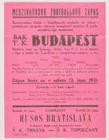 1931 A Husos Bratislava és a BAK TK Budapest futball mérkőzés szlovák nyelvű plakátja / Football match poster 24x32 cm