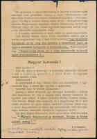 1918 "Magyar Katonák! Kiért harcoltok ti! Ausztria császárjáért és Magyarország királyért! Vagy...