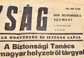 1956 Igazság. A Forradalmi Magyar Honvédség és Ifjúság Lapja, 1956. nov. 3., I. évf. 9 sz., Szerk.: ...