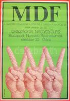 1989 Bánó Attila (1945- ) MDF országos nagygyűlés, 1989. okt. 20-22., politikai plakát, Dorogi Nyomda Kft, feltekerve, feltekerésből adódó hullámokkal, 98x68 cm