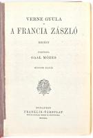 Verne Gyula: A francia zászló. Ford.: Gaal Mózes. Bp., én., Franklin. Kiadói aranyozott, festett egé...