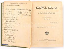 Tóth Béla: Szájrul-szájra. A magyarság és szálló igéi. Bp., 1901, Athenaeum. Második, javított és bő...