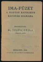 1943 Bp., Imafüzet a magyar katolikus katonák számára, összeáll.: Dr. Czapik Gyula, 48p