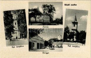 Réde, Katolikus templom, Hangya, automobil, Hősök szobra, Református templom