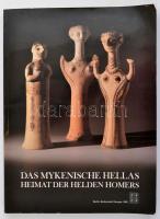 Das mykenische Hellas. Heimat der Helden Homers. Athen, 1988, Dietrich Reimer. 277p. Kiállítási katalógus. Német nyelven. Színes képekkel gazdagon illusztrált. Kiadói papírkötésben.