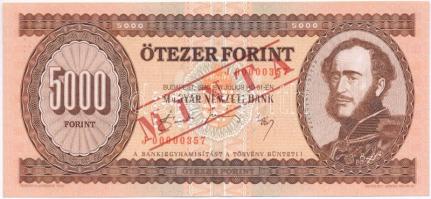 1990. 5000Ft J 00000357 sorszámmal, piros MINTA felülnyomással és perforációval T:I / Hungary 1990. 5000 Forint with J 00000357 serial number and with red MINTA (SPECIMEN) overprint and perforation C:UNC