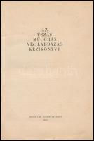 Bárány István-Bánki Zoltán-Bakó Jenő-Balla Béla-Brandi Jenő: Az úszás, műugrás, vízilabdázás könyve....