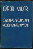 Gábor Andor összegyűjtött költeményei. Moszkva, 1940., Nemzetközi Könyv. Első kiadás. Megjelent 1000 példányban. Kiadói papírkötés, kopott borítóval.