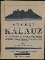 Darnay Kálmán: Sümegi kalauz. Sümeg, 1930. Horvát Gábor 64p. képekkel, térképekkel
