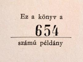 Heltai Jenő: Az ezerkettedik éjszaka. Mesejáték. Bp., 1958, Magyar Helikon. Sorszámozott példány 654...