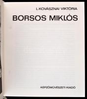 L. Kovásznai Viktória: Borsos Miklós. Bp., 1989, Képzőművészeti Kiadó. Kiadói kartonálásban