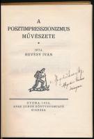 Hevesy Iván: A posztimpresszionizmus művészete. Gyoma, 1922, Kner Izidor, 99+1 p. Egészoldalas és sz...