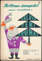 cca 1960 Kellemes ünnepeket szerez vásárlóinak a Kálvin téri Áruház - mikulás, télapó Villamosplakát. 16,5x23,5 cm