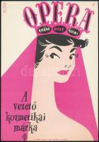 cca 1960 Opera, krém, rúzs, kölni, s.: Pusztai. Villamosplakát. 16,5x23,5 cm
