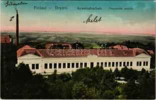 Perlasz, Perlez; Gemeindeschule / Községi iskola, gőzmalom. Boskovitz David kiadása / school, steam mill