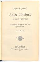 Marcel Prévost: Halbe Unschuld (Demi-vierges). Paris und Leipzig, 1895, Albert Langen. Kiadói félbőr kötésben, enyhén kopottas, egyébként jó állapotban, német nyelven.