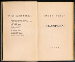 Nyirő József: Júlia szép leány. Bp., 1939, Révai, 70 p. A borító rajta Pekáry István munkája. Kiadói...