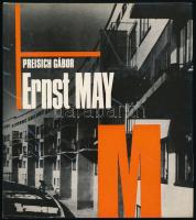 Preisich Gábor: Ernst May. Architektúra. Bp.,1983, Akadémia. Fekete-fehér fotókkal. Kiadói nylon-kötés, kiadói papír védőborítóban.