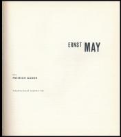 Preisich Gábor: Ernst May. Architektúra. Bp.,1983, Akadémia. Fekete-fehér fotókkal. Kiadói nylon-köt...