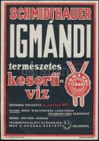 cca 1920 Schmidhauer-féle Igmándi természetes keserűvíz, reklám-,villamosplakát, Bp., Globus-ny., 24x17 cm
