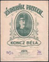 Tábortűz mellett. Szövegét és zenéjét szerzé: Koncz Béla. Bp. és Lipcse, 1917, Rózsavölgyi. Kotta, illusztrált borítóval. 3 p