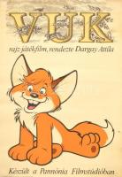 1981 Vuk, magyar rajzfilm plakát, rendezte: Dargay Attila, készült: Pannónia Filmstúdió, MOKÉP,MAHIR, Eger, Révai-ny., 56x39 cm