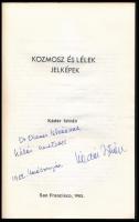 Kádár István: Kozmosz és lélek. Jelképek. San Francisco, 1982., Szerzői Kiadás, 69+1 p. Emigráns kia...