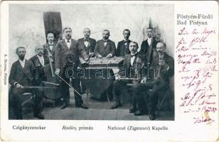 1900 Pöstyén, Pistyan, Piestany; Cigányzenekar, Radics prímás. A. Bernas kiadása / National (Zigeuner) Kapelle / Gypsy music band, folklore (EK)