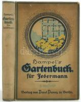 F. Kunert: Hampels Gartenbuch für Jedermann. 5. kiadás. Berlin, 1920, Paul Parey. Hiányzó, szakadt lappal az elején, német nyelven. Kiadói félvászon kötésben.