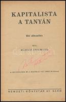 Móricz Zsigmond 2 műve:
Kapitalista a tanyán. Fáy Dezső illusztrációival. Nemzeti Könyvtár 67. Bp.,...