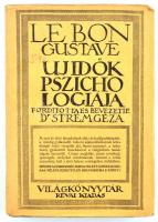 Le Bon Gustave: Uj idők pszichologiája. Fordította: Dr. Strém Géza. H.n., é.n, Révai. Kiadói papír kötésben.