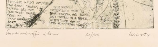 Würtz Ádám (1927-1994): Szentivánéji álom. Rézkarc, papír, jelzett, számozott (60/100), lap alja kis...