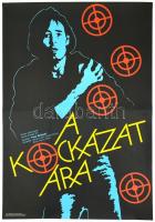 1983 A kockázat ára, film plakát, MOKÉP, Offset-ny., hajtásnyommal, 82x57 cm